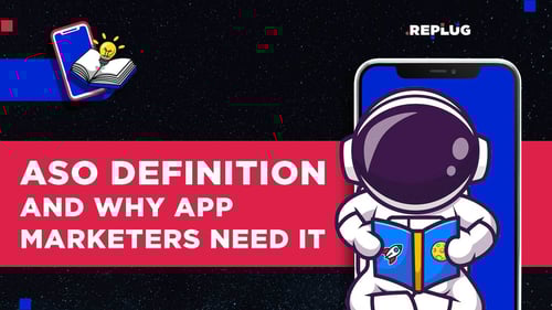 ASO Definition and Why App Marketers Need It