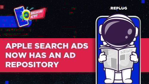 News: Apple Search Ads Now Has an Ad Repository