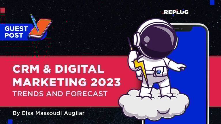 CRM Digital Marketing 2023 Trends and Forecast