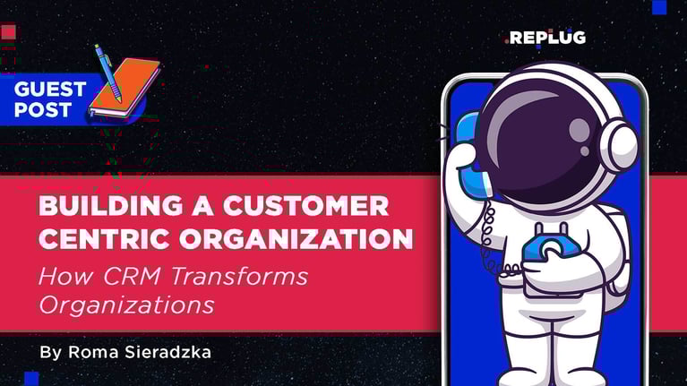 Building a Customer-Oriented Culture: How CRM Transforms Organizations