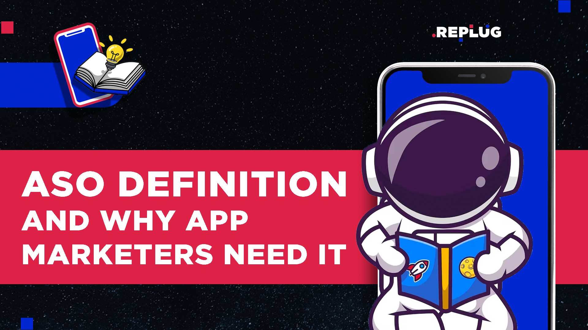 ASO Definition and Why App Marketers Need It
