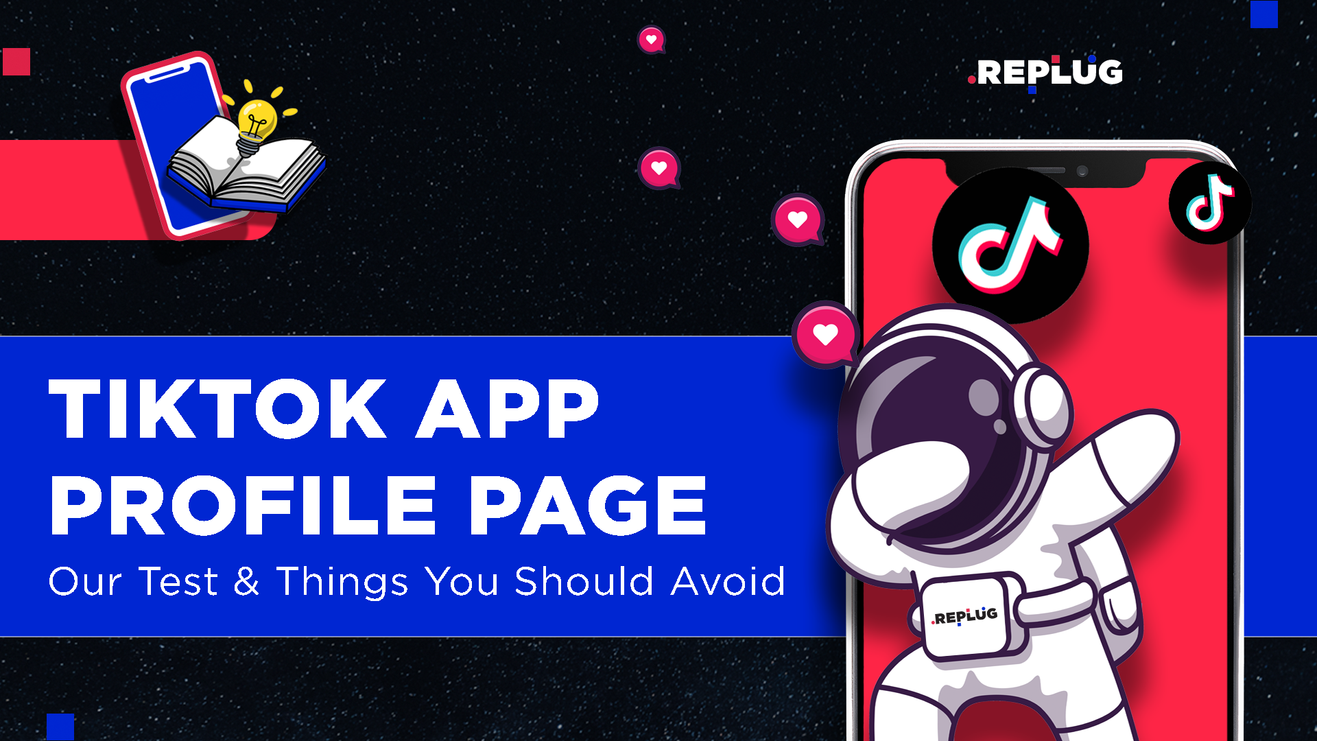 TikTok App Profile Page: Our Test and Things You Should Avoid