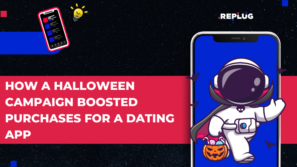 How a Halloween Campaign Boosted Purchases for a Dating App