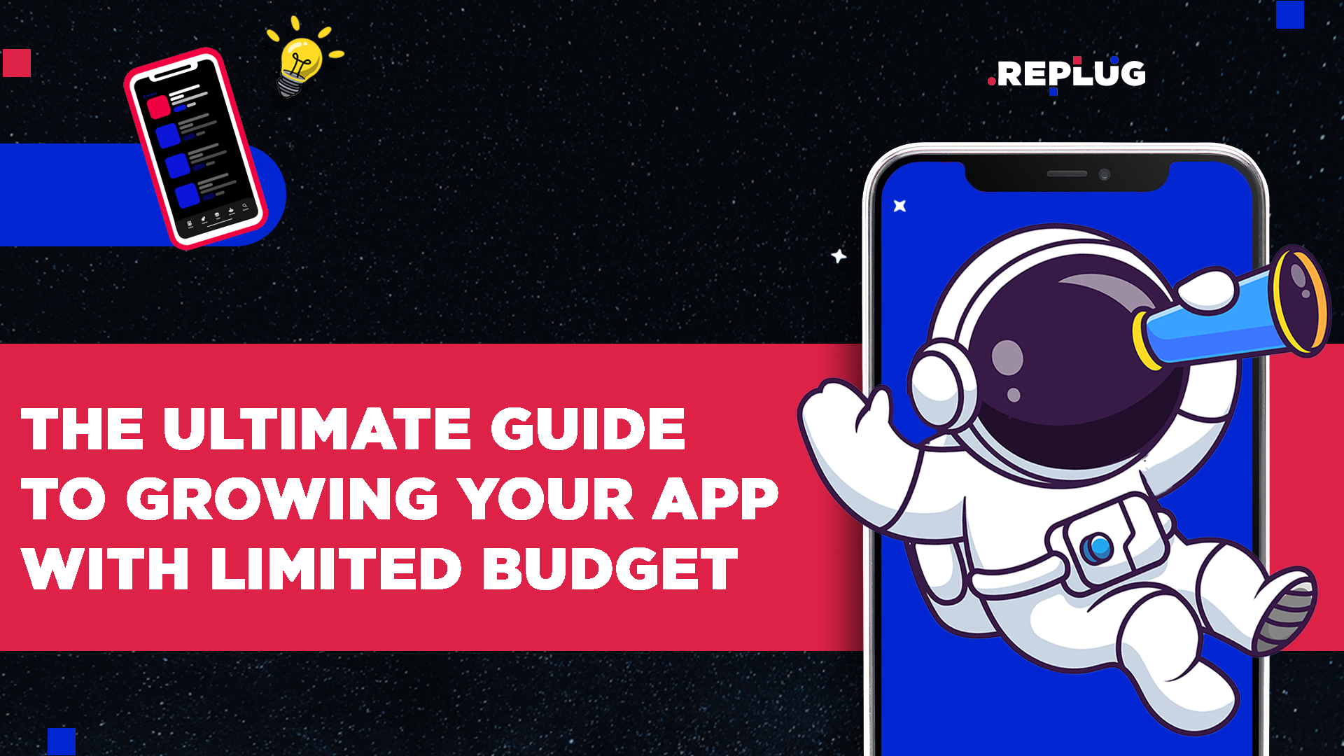 The Ultimate Guide to App Marketing Strategies With Limited Budget