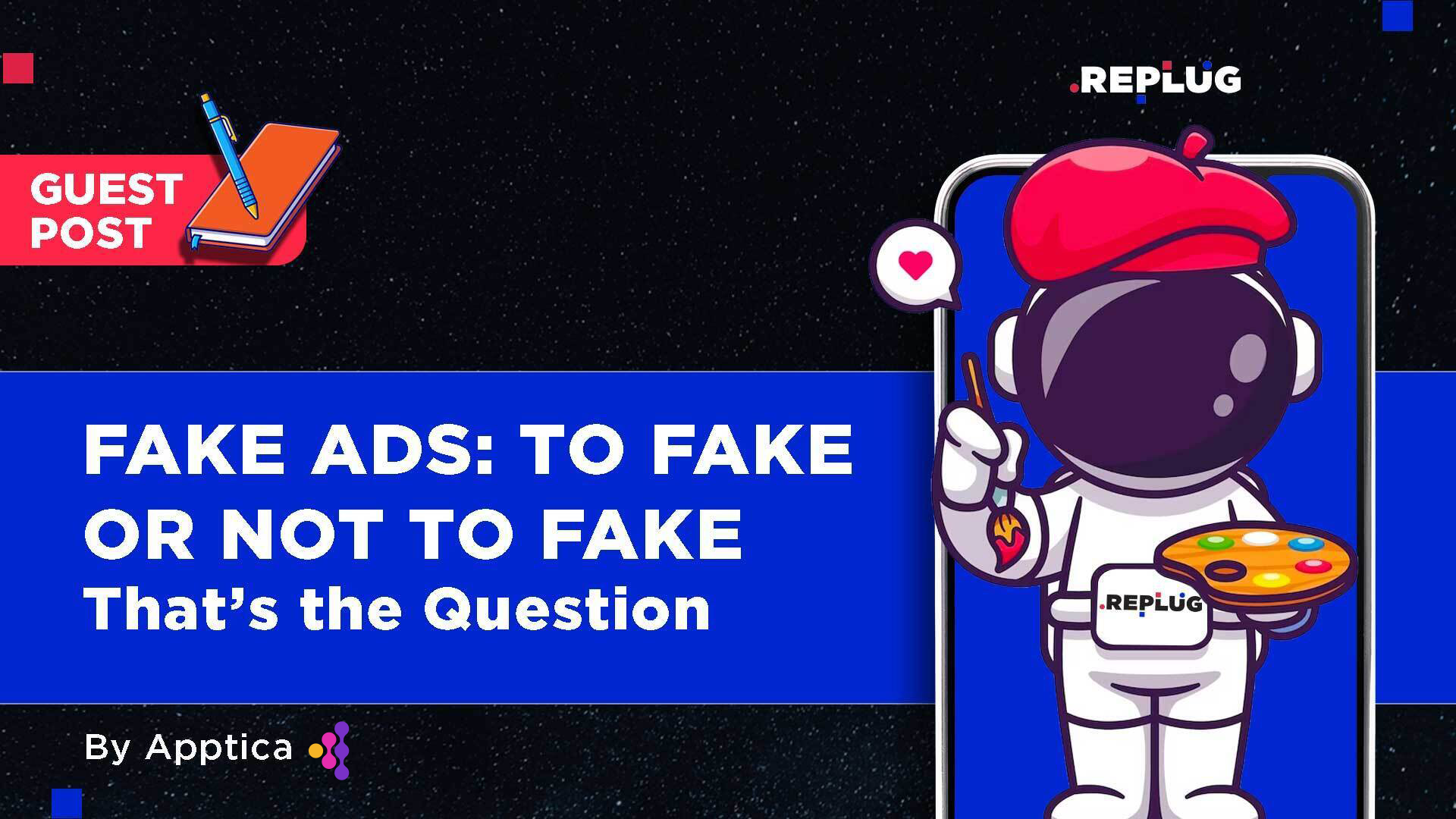 Fake Mobile Ads: To Fake or Not to Fake - That’s the Question