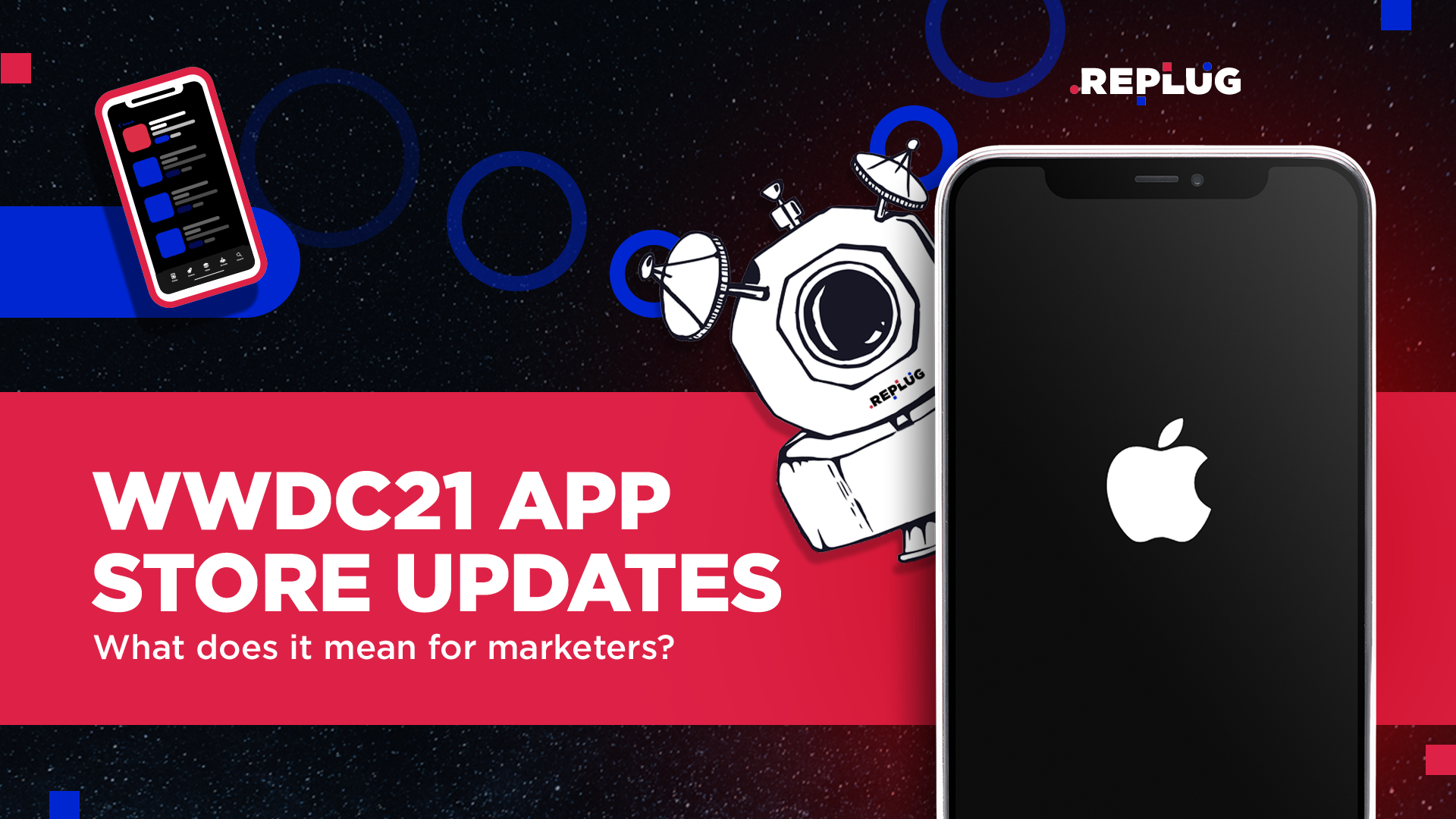 WWDC21 App Store Updates: What Does It Mean for Marketers?