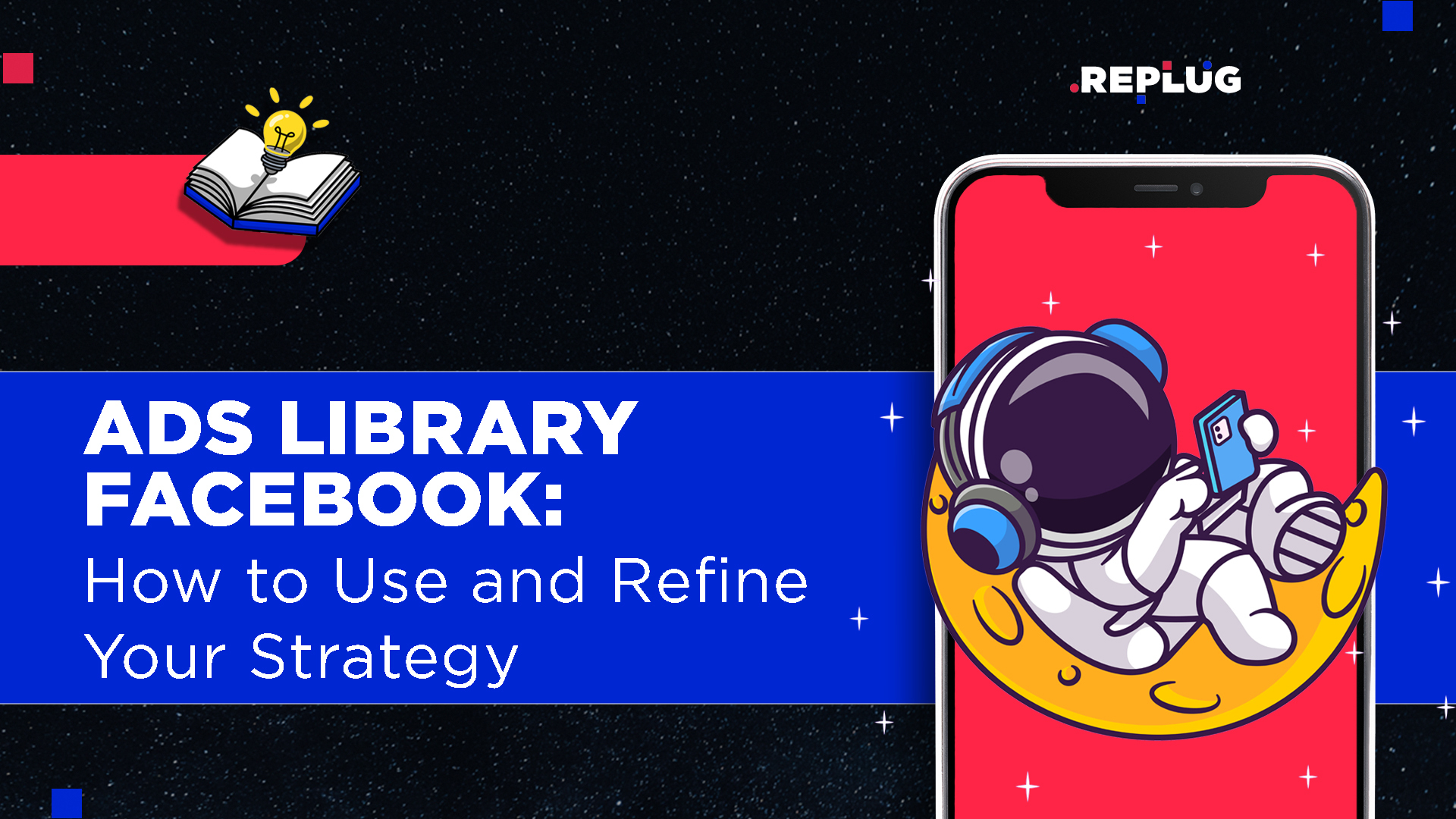 Ads Library Facebook: How to Use and Refine Your Strategy