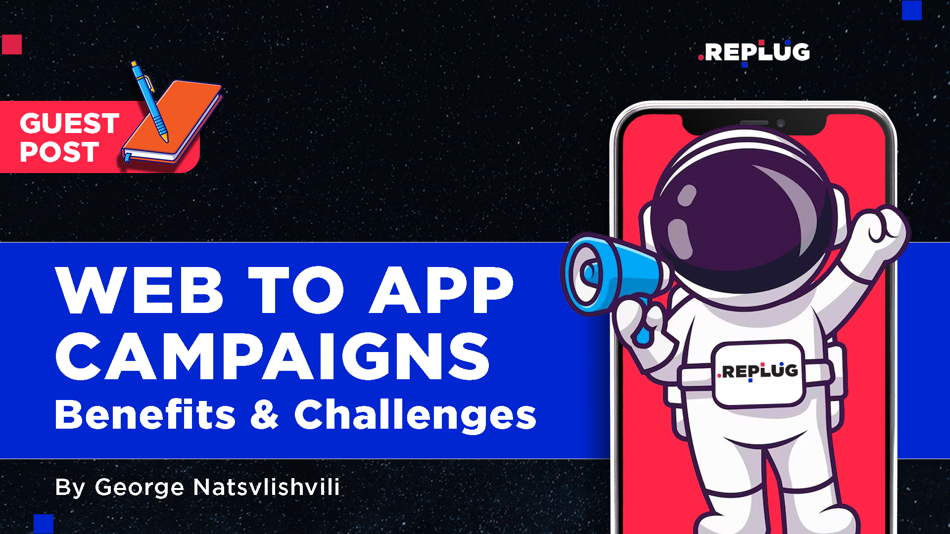 Web2App Campaign: Benefits and Challenges