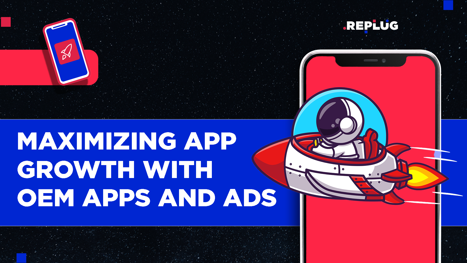 Maximizing App Growth with OEM Apps and Ads